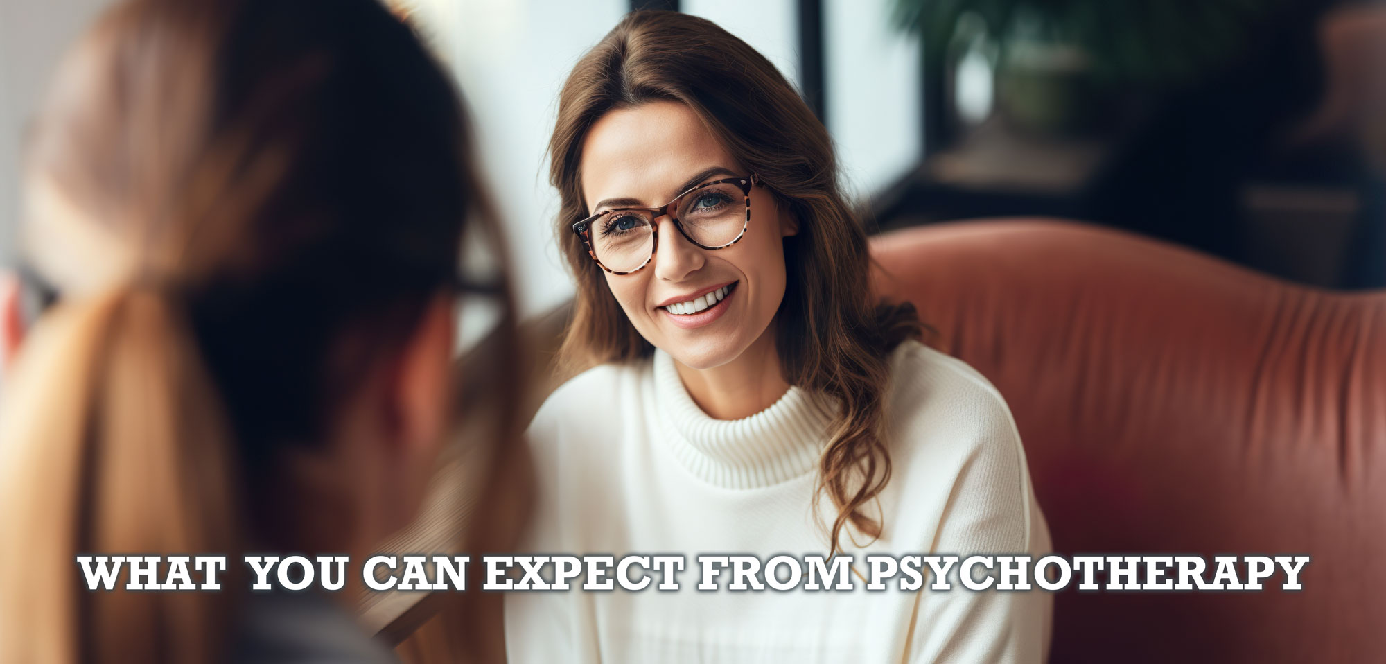What you can expect from psychotherapy
